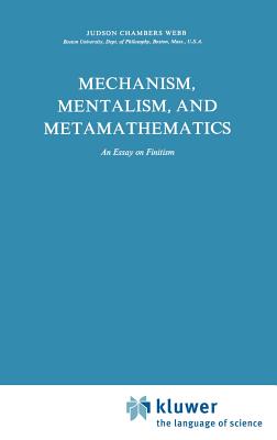 Mechanism, Mentalism and Metamathematics: An Essay on Finitism