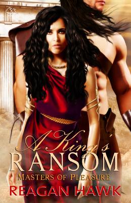 A King's Ransom: Masters of Pleasure