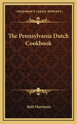 The Pennsylvania Dutch Cookbook