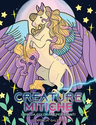 Creature Mitiche libri da colorare per adulti: Bestie e mostri leggendari del folklore