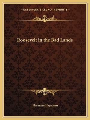 Roosevelt in the Bad Lands