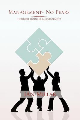 Management- No Fears: Through Training & Development