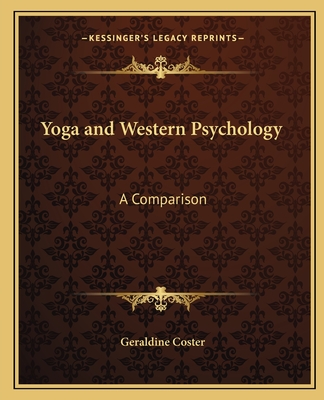 Yoga and Western Psychology: A Comparison