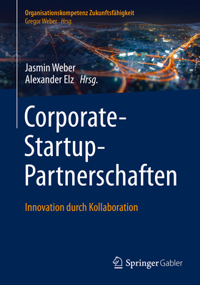 Corporate-Startup-Partnerschaften: Innovation Durch Kollaboration