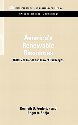 America's Renewable Resources: Historical Trends and Current Challenges
