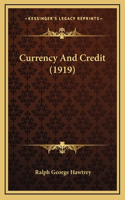 Currency And Credit (1919)
