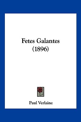 Fetes Galantes (1896)