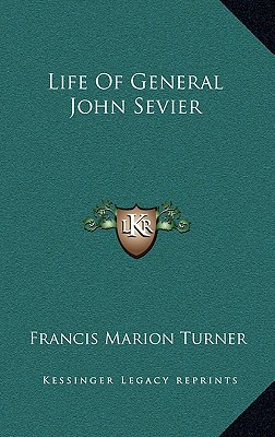 Life Of General John Sevier