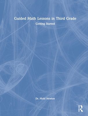 Guided Math Lessons in Third Grade: Getting Started