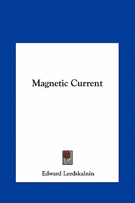 Magnetic Current