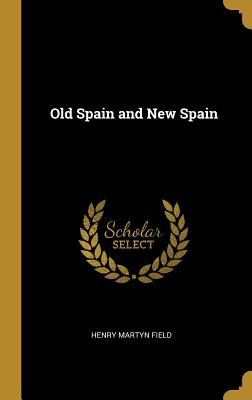 Old Spain and New Spain