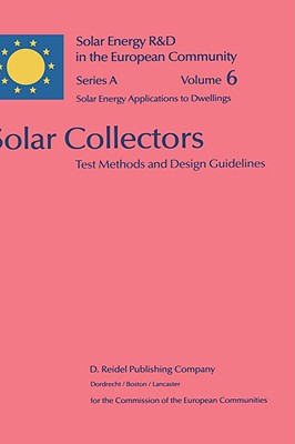 Solar Collectors: Test Methods and Design Guidelines