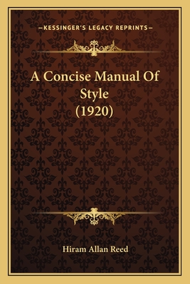 A Concise Manual Of Style (1920)