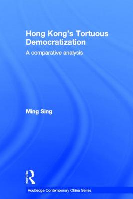 Hong Kong's Tortuous Democratization: A Comparative Analysis