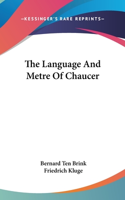 The Language And Metre Of Chaucer