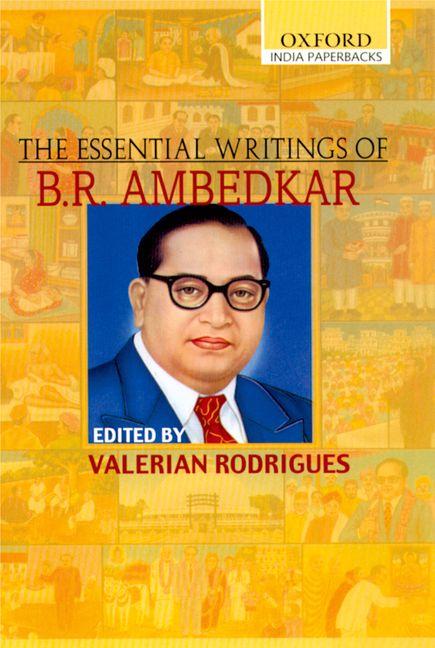 The Essential Writings of B. R. Ambedkar
