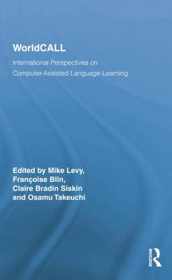 Worldcall: International Perspectives on Computer-Assisted Language Learning