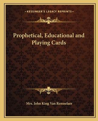 Prophetical, Educational and Playing Cards
