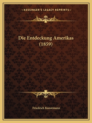 Die Entdeckung Amerikas (1859)