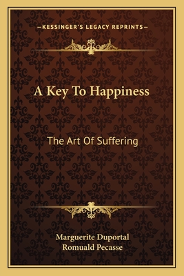 A Key To Happiness: The Art Of Suffering