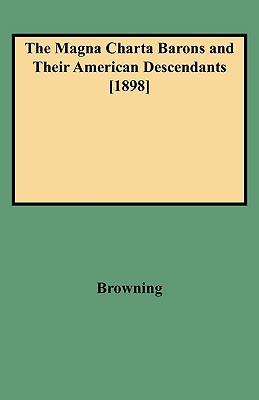 Magna Charta Barons and Their American Descendants [1898]