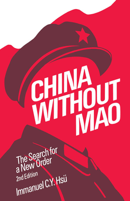 China Without Mao: The Search for a New Order