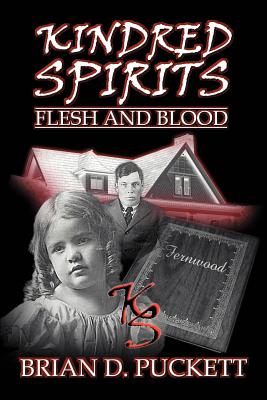 Kindred Spirits: Flesh and Blood