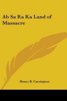 Ab Sa Ra Ka Land of Massacre