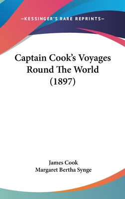 Captain Cook's Voyages Round The World (1897)