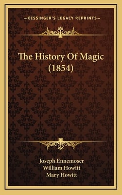 The History Of Magic (1854)