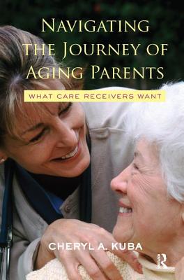Navigating the Journey of Aging Parents: What Care Receivers Want