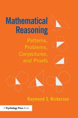 Mathematical Reasoning: Patterns, Problems, Conjectures, and Proofs