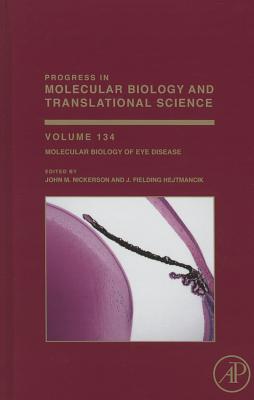 Molecular Biology of Eye Disease: Volume 134