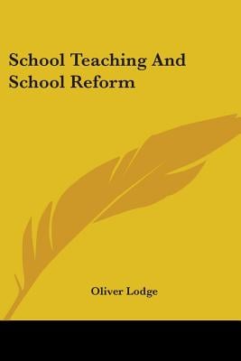 School Teaching And School Reform