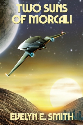 Two Suns of Morcali: A Positronic Book