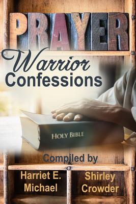 Prayer Warrior Confessions