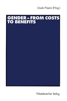 Gender -- From Costs to Benefits