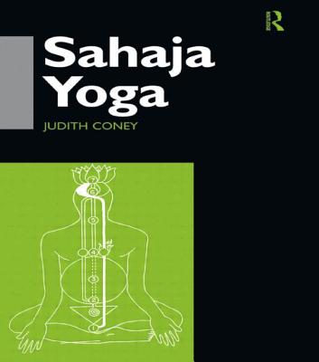 Sahaja Yoga: Socializing Processes in a South Asian New Religious Movement