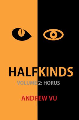 Halfkinds Volume 2: Horus