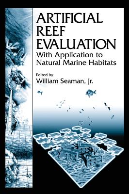 Artificial Reef Evaluation: With Application to Natural Marine Habitats