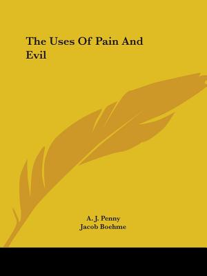 The Uses Of Pain And Evil