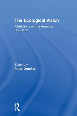The Ecological Vision: Reflections on the American Condition