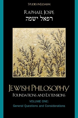 Jewish Philosophy: Foundations and Extensions