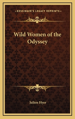 Wild Women of the Odyssey