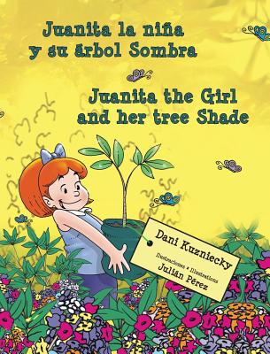 Juanita la niña y su árbol Sombra * Juanita the Girl and her tree Shade