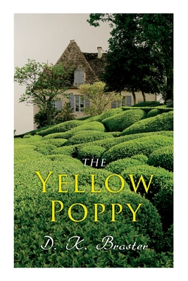 The Yellow Poppy: Historical Novel