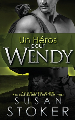 Un Héros Pour Wendy