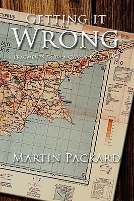 Getting It Wrong: Fragments from a Cyprus Diary 1964