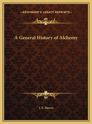 A General History of Alchemy