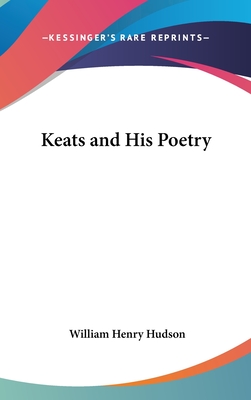 Keats and His Poetry